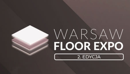 Już w czerwcu 2025! Targi dedykowane branży podłogowej!