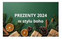 Prezentownik 2024 Czasu na Wnętrze. 30 pomysłów na prezenty w stylu boho